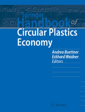 Buettner / Weidner |  Springer Handbook of Circular Plastics Economy | eBook | Sack Fachmedien