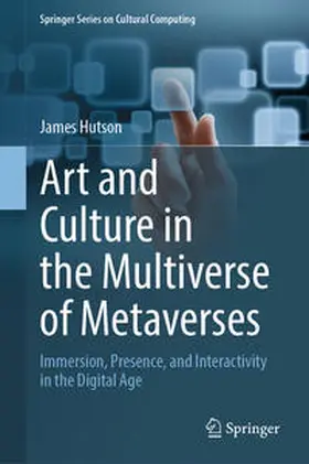 Hutson |  Art and Culture in the Multiverse of Metaverses | eBook | Sack Fachmedien