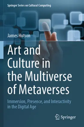 Hutson |  Art and Culture in the Multiverse of Metaverses | Buch |  Sack Fachmedien