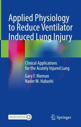 Habashi / Nieman |  Applied Physiology to Reduce Ventilator Induced Lung Injury | Buch |  Sack Fachmedien