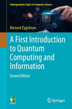 Zygelman |  A First Introduction to Quantum Computing and Information | eBook | Sack Fachmedien