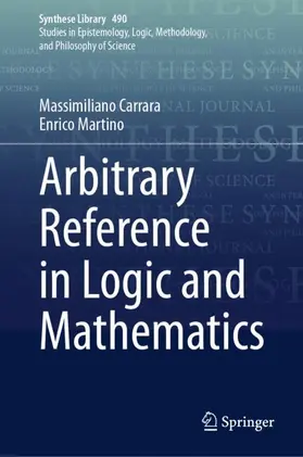 Martino / Carrara |  Arbitrary Reference in Logic and Mathematics | Buch |  Sack Fachmedien