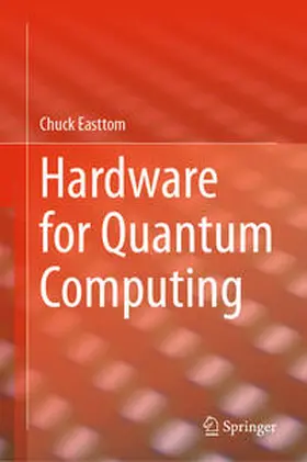 Easttom | Hardware for Quantum Computing | E-Book | sack.de