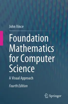Vince | Foundation Mathematics for Computer Science | Buch | 978-3-031-66548-6 | www2.sack.de