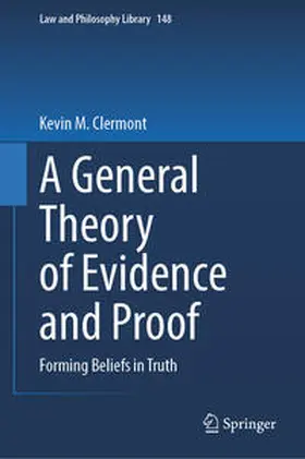 Clermont |  A General Theory of Evidence and Proof | eBook | Sack Fachmedien