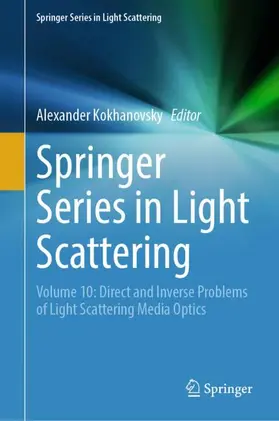 Kokhanovsky |  Springer Series in Light Scattering | Buch |  Sack Fachmedien