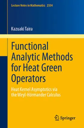 Taira | Functional Analytic Methods for Heat Green Operators | E-Book | sack.de