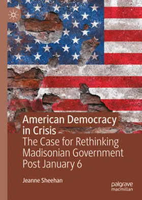 Sheehan |  American Democracy in Crisis | eBook | Sack Fachmedien