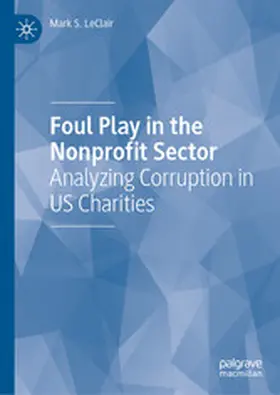 LeClair |  Foul Play in the Nonprofit Sector | eBook | Sack Fachmedien