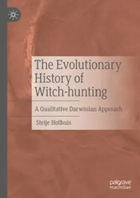 Hofhuis |  The Evolutionary History of Witch-hunting | eBook | Sack Fachmedien