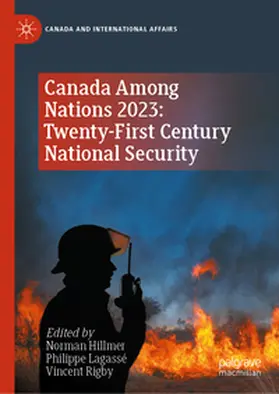 Hillmer / Lagassé / Rigby | Canada Among Nations 2023: Twenty-First Century National Security | Buch | 978-3-031-67014-5 | sack.de