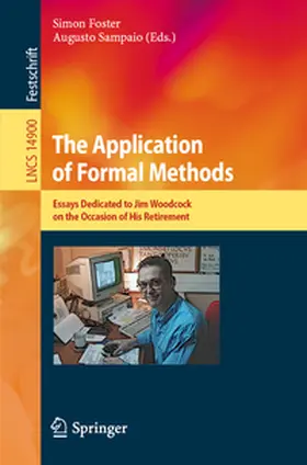 Foster / Sampaio |  The Application of Formal Methods | Buch |  Sack Fachmedien