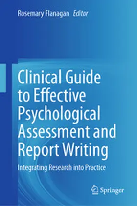 Flanagan |  Clinical Guide to Effective Psychological Assessment and Report Writing | eBook | Sack Fachmedien