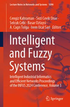 Kahraman / Cevik Onar / Cebi | Intelligent and Fuzzy Systems | E-Book | sack.de