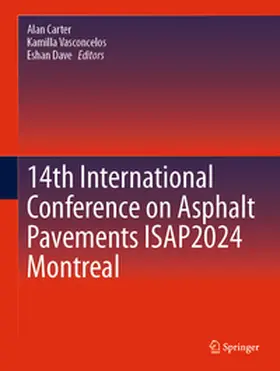 Carter / Vasconcelos / Dave |  14th International Conference on Asphalt Pavements ISAP2024 Montreal | eBook | Sack Fachmedien