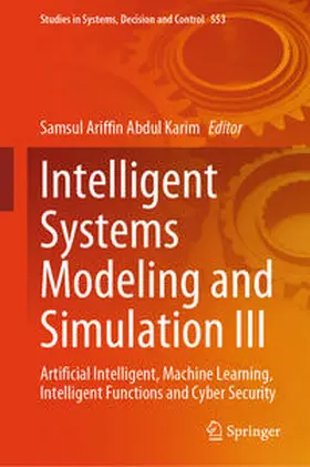 Abdul Karim | Intelligent Systems Modeling and Simulation III | E-Book | sack.de