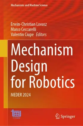 Lovasz / Ciupe / Ceccarelli |  Mechanism Design for Robotics | Buch |  Sack Fachmedien