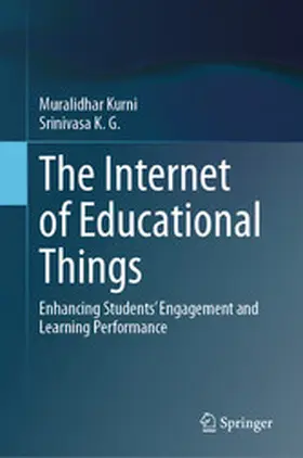 Kurni / Srinivasa |  The Internet of Educational Things | eBook | Sack Fachmedien
