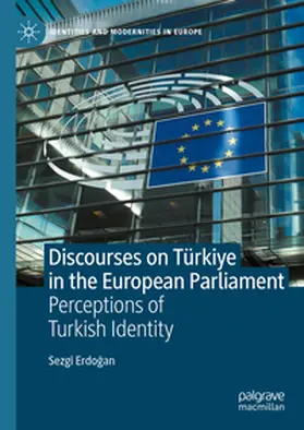Erdogan / Erdogan |  Discourses on Türkiye in the European Parliament | eBook | Sack Fachmedien