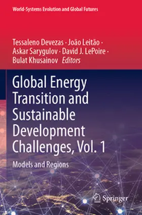 Devezas / Leitão / Sarygulov |  Global Energy Transition and Sustainable Development Challenges, Vol. 1 | Buch |  Sack Fachmedien