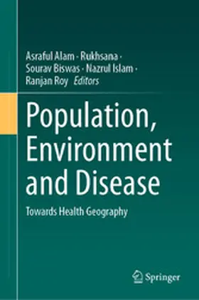 Alam / Rukhsana / Biswas |  Population, Environment and Disease | eBook | Sack Fachmedien