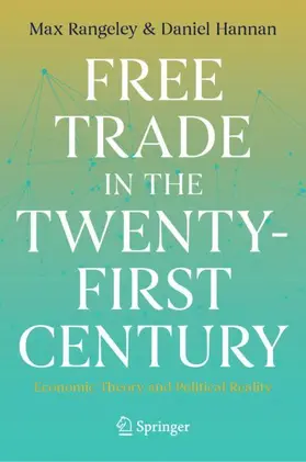 Rangeley / Hannan |  Free Trade in the Twenty-First Century | Buch |  Sack Fachmedien