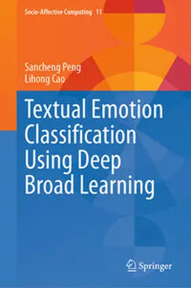 Peng / Cao |  Textual Emotion Classification Using Deep Broad Learning | eBook | Sack Fachmedien