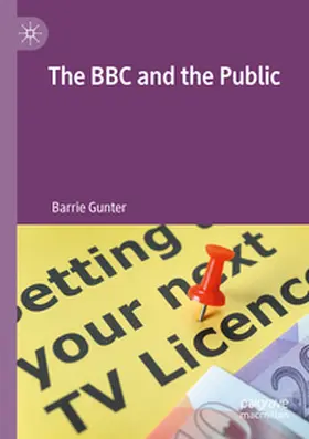 Gunter |  The BBC and the Public | Buch |  Sack Fachmedien