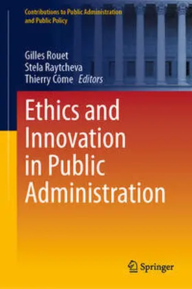Rouet / Raytcheva / Côme |  Ethics and Innovation in Public Administration | Buch |  Sack Fachmedien