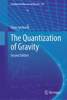 Gerhardt |  The Quantization of Gravity | eBook | Sack Fachmedien