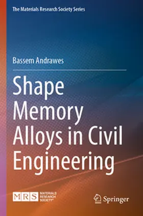 Andrawes |  Shape Memory Alloys in Civil Engineering | Buch |  Sack Fachmedien