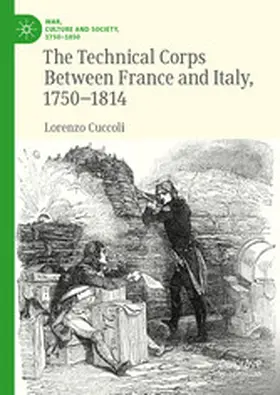 Cuccoli |  The Technical Corps Between France and Italy, 1750-1814 | eBook | Sack Fachmedien