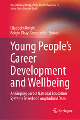 Knight / Okay-Somerville |  Young People’s Career Development and Wellbeing | eBook | Sack Fachmedien