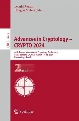 Stebila / Reyzin |  Advances in Cryptology - CRYPTO 2024 | Buch |  Sack Fachmedien