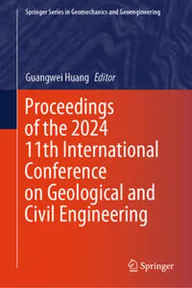 Huang | Proceedings of the 2024 11th International Conference on Geological and Civil Engineering | E-Book | sack.de