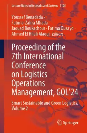 Benadada / Mhada / El Hilali Alaoui |  Proceeding of the 7th International Conference on Logistics Operations Management, GOL'24 | Buch |  Sack Fachmedien