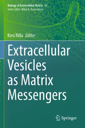 Rilla |  Extracellular Vesicles as Matrix Messengers | Buch |  Sack Fachmedien
