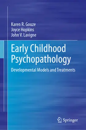 Gouze / Hopkins / Lavigne |  Early Childhood Psychopathology | Buch |  Sack Fachmedien