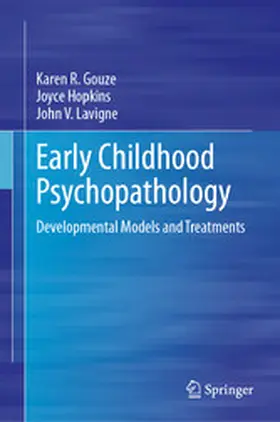 Gouze / Hopkins / Lavigne |  Early Childhood Psychopathology | eBook | Sack Fachmedien