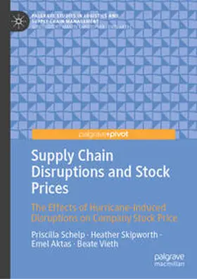 Schelp / Skipworth / Aktas | Supply Chain Disruptions and Stock Prices | E-Book | sack.de