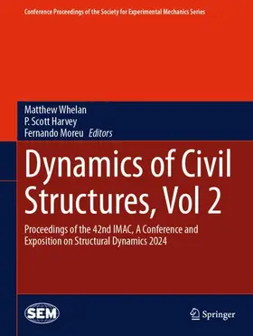 Whelan / Moreu / Harvey |  Dynamics of Civil Structures, Vol. 2 | Buch |  Sack Fachmedien