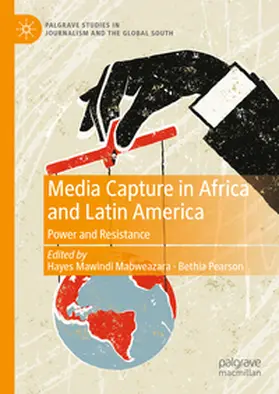 Mabweazara / Pearson |  Media Capture in Africa and Latin America | eBook | Sack Fachmedien