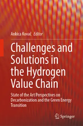 Kovac / Kovac | Challenges and Solutions in the Hydrogen Value Chain | E-Book | sack.de