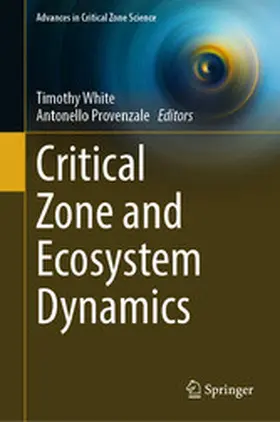 White / Provenzale |  Critical Zone and Ecosystem Dynamics | eBook | Sack Fachmedien