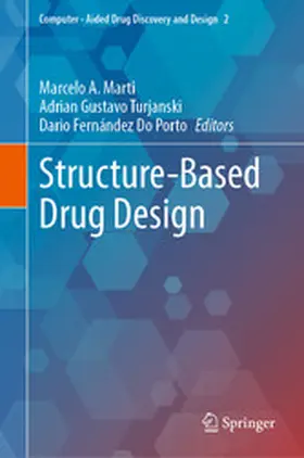 Marti / Turjanski / Fernández Do Porto |  Structure-Based Drug Design | eBook | Sack Fachmedien