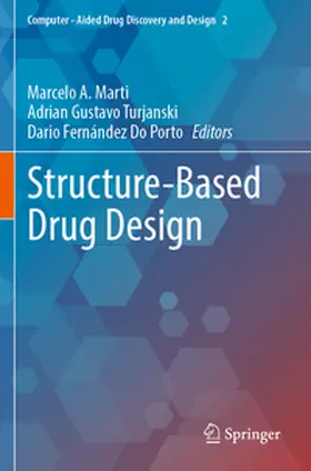Marti / Turjanski / Fernández Do Porto |  Structure-Based Drug Design | Buch |  Sack Fachmedien