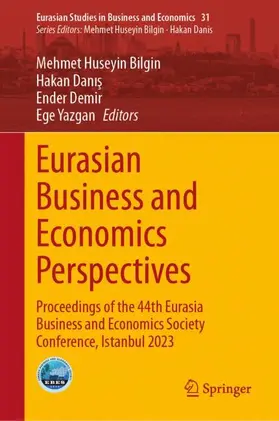 Bilgin / Danis / Danis |  Eurasian Business and Economics Perspectives | Buch |  Sack Fachmedien