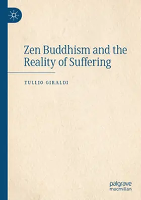 Giraldi |  Zen Buddhism and the Reality of Suffering | Buch |  Sack Fachmedien