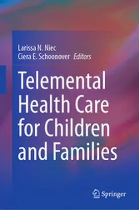 Niec / Schoonover |  Telemental Health Care for Children and Families | eBook | Sack Fachmedien