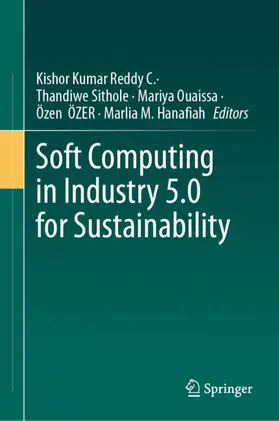 Reddy / Sithole / Ouaissa |  Soft Computing in Industry 5.0 for Sustainability | Buch |  Sack Fachmedien